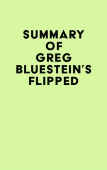 Image for Summary of Greg Bluestein's Flipped