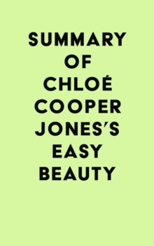 Image for Summary of Chloe Cooper Jones's Easy Beauty