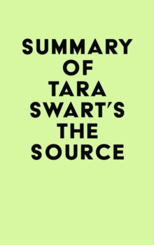Image for Summary of Tara Swart's The Source