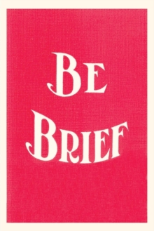 Image for Vintage Journal Be Brief