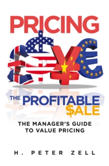 Image for Pricing the Profitable Sale: The Manager's Guide to Value Pricing