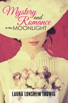 Image for Mystery and Romance in the Moonlight