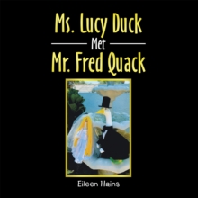 Image for Ms. Lucy Duck Met Mr. Fred Quack