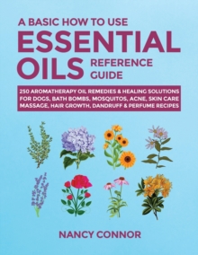 Image for A Basic How to Use Essential Oils Reference Guide