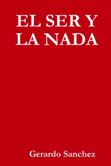 Image for EL SER Y LA NADA