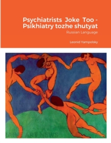 Bag of Jokes – Psychiatrists Joke Too: Russian Language