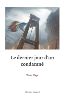 Image for Le dernier jour d'un condamne