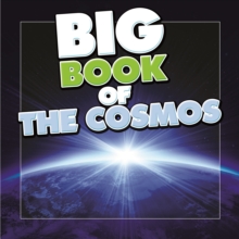 Image for Big Book of the Cosmos for Kids: Our Solar System, Planets and Outer Space
