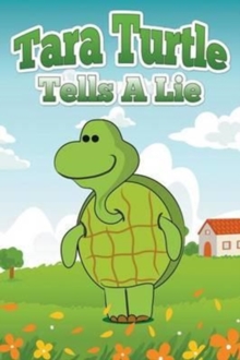 Image for Tara Turtle Tells a Lie