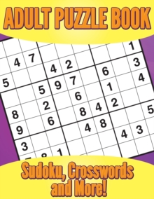 Image for Adult Puzzle Book : Sudoku, Crosswords and More!