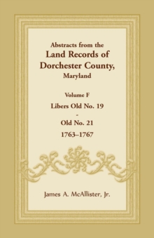 Image for Abstracts from the Land Records of Dorchester County, Maryland, Volume F