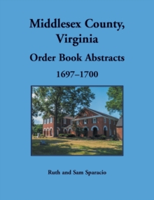 Image for Middlesex County, Virginia Order Book, 1697-1700