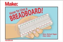 Image for How to Use a Breadboard!