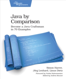 Image for Java By Comparison: Become a Java Craftsman in 70 Examples