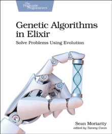 Image for Genetic algorithms in Elixir  : solve problems using evolution