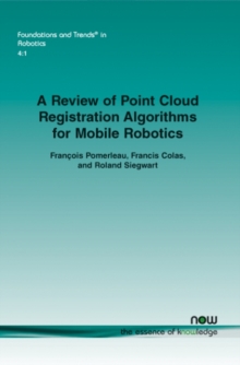 Image for A Review of Point Cloud Registration Algorithms for Mobile Robotics