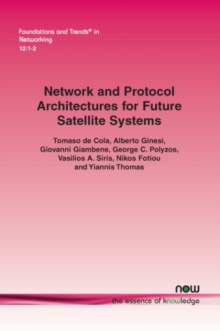 Network and Protocol Architectures for Future Satellite Systems