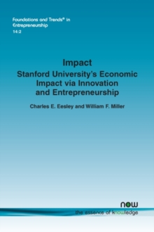 Impact: Stanford University’s Economic Impact via Innovation and Entrepreneurship