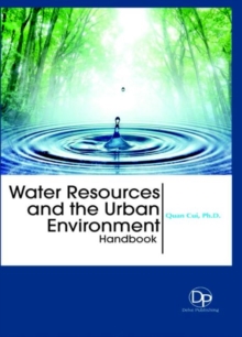 Water Resources and the Urban Environment Handbook