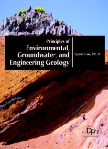 Image for Principles of Environmental, Groundwater, and Engineering Geology