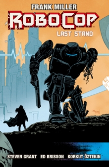 Image for RoboCop Vol. 3: Last Stand Part Two
