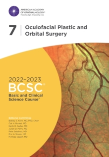 Image for 2022-2023 Basic and Clinical Science Course™, Section 07: Oculofacial Plastic and Orbital Surgery