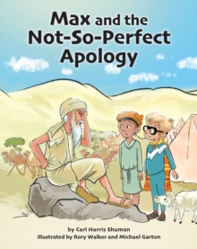 Image for Max and the Not-So-Perfect Apology: Torah Time Travel #3