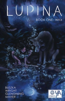 Image for Lupina Book One: Wax