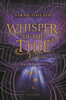Image for Whisper of the tide: a Song of the current novel