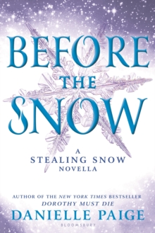 Image for Before the Snow: A Stealing Snow Novella