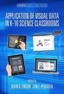 Image for Application of Visual Data in K-16 Science Classrooms