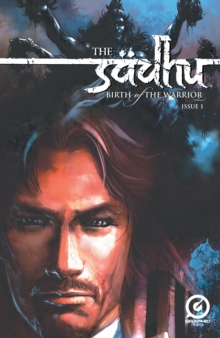 Image for Sadhu: Birth of The Warrior #1