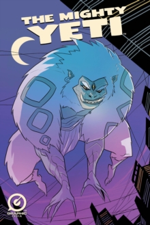 Image for THE MIGHTY YETI #1