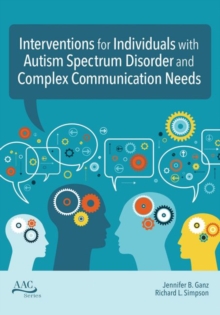 Image for Interventions for individuals with autism spectrum disorder and complex communication needs