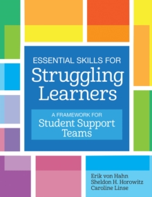 Image for Essential skills for struggling learners: a framework for student support teams