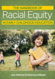 Image for The Handbook of Racial Equity in Early Childhood Education