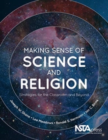 Image for Making Sense of Science and Religion