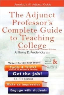 Image for The Adjunct Professor's Complete Guide to Teaching College