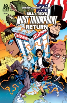 Image for Bill and Ted's Most Triumphant Return #1 (of 6)