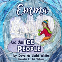 Image for Emma and the Ice People