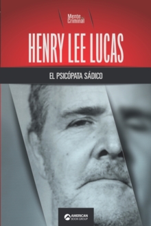 Image for Henry Lee Lucas, el psicopata sadico