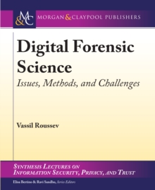 Image for Digital Forensic Science: Issues, Methods, and Challenges
