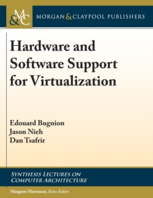 Image for Hardware and Software Support for Virtualization