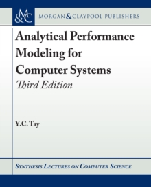 Image for Analytical Performance Modeling for Computer Systems: Third Edition