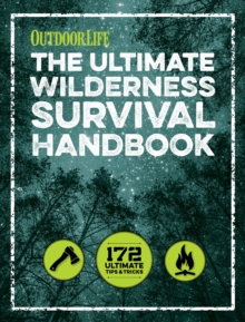 Image for Ultimate Wilderness Survival Handbook: 172 Ultimate Tips and Tricks