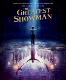 Image for The Art and Making of The Greatest Showman