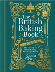 Image for The British Baking Book : The History of British Baking, Savory and Sweet