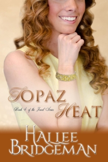 Image for Topaz Heat : The Jewel Series Book 4