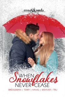 Image for When Snowflakes Never Cease