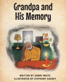 Image for Grandpa and His Memory
